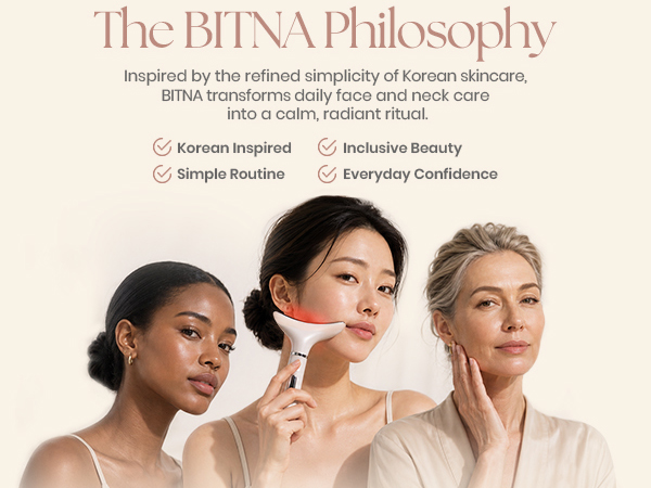The BITNA Philosophy. Korean Inspired, simple routine, inclusive beauty, everyday confidence.