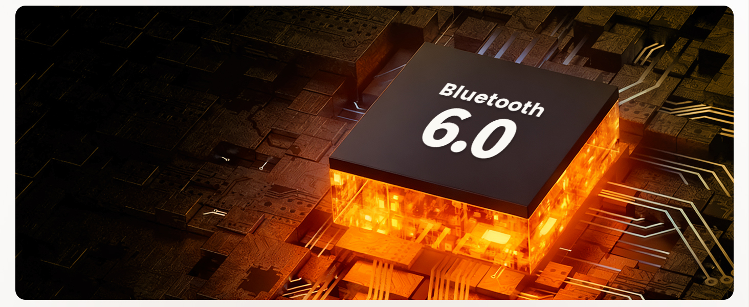 V6.0 Bluetooth ensures stable connection, fast speed &amp;amp;amp;amp; fewer dropouts.