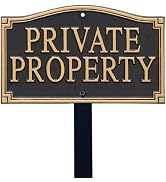 Private Property” Garden Lawn Statement Plaque Yard Sign