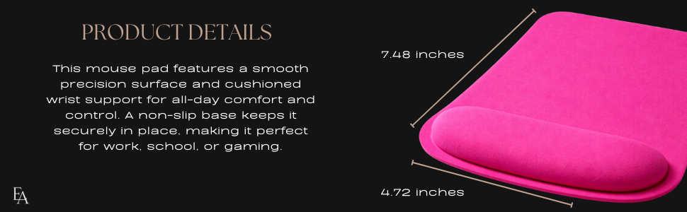 Smooth surface, Cushion wrist support, non slip base