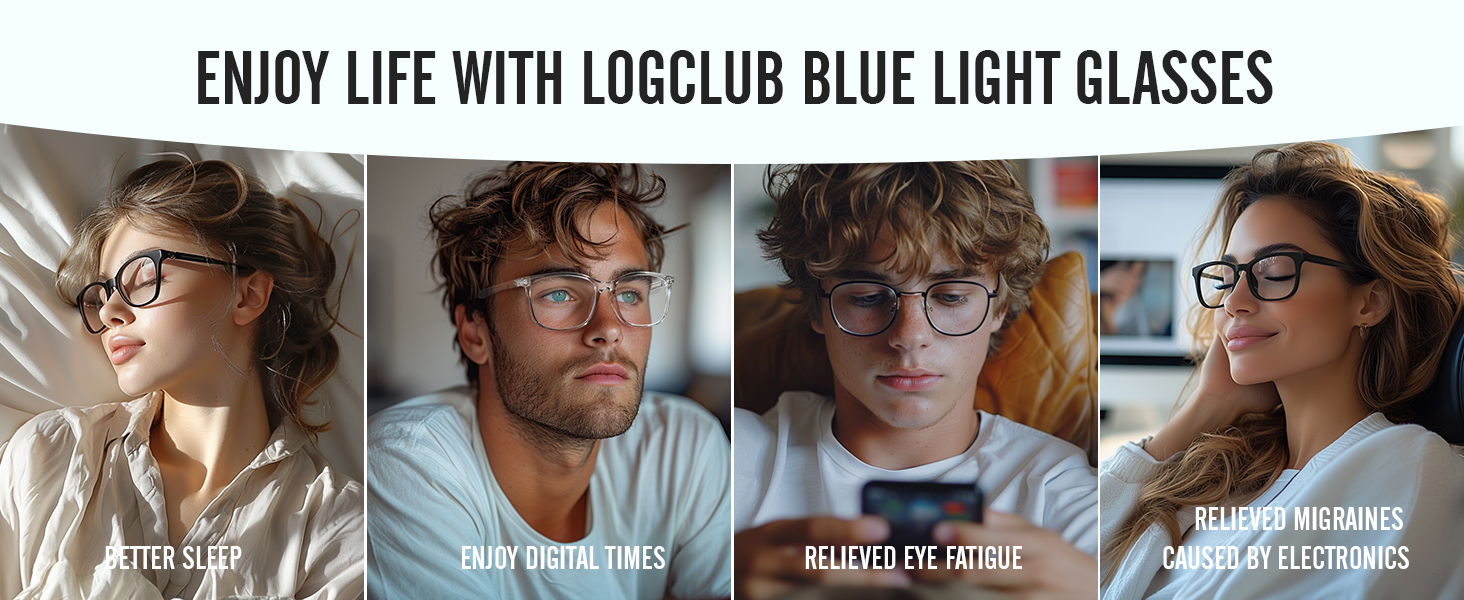 ENJOY LIFE WITH LOGCLUB BLUE LIGHT GLASSES