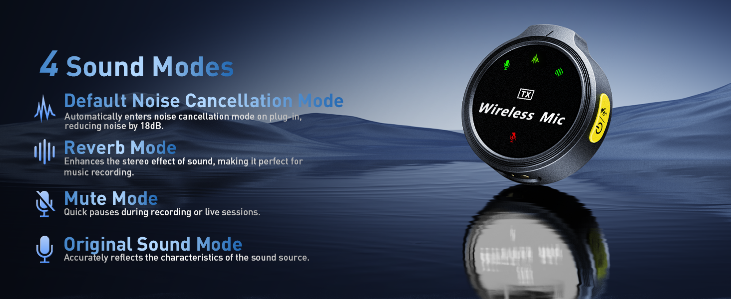 Wireless microphone with four sound modes for different recording needs.