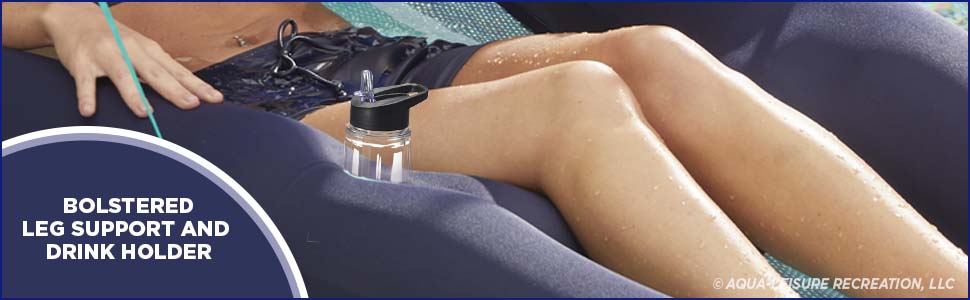 Bolstered Leg Support and Drink Holder