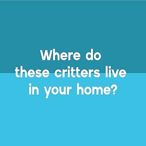 Where Do These Critters Live in Your Home Image