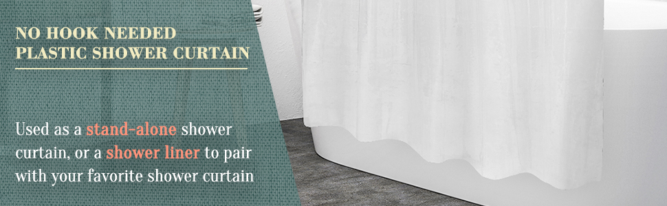 used as a stand-alone shower curtain or a shower liner to pair with your favorite shower curtain
