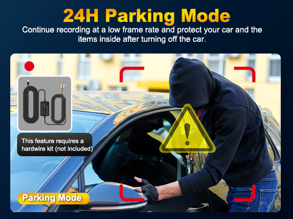 Dashboard camera feature '24H Parking Mode' demonstrated with image of person breaking into car. Shows continuous recording capability after vehicle is turned off for security purposes.