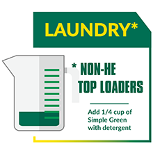 Laundry Stain Remover: add 1/4 cup of Simple Green to non-HE top loading machines