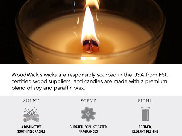WoodWick’s wicks are responsibly sourced in the USA from FSC certified wood suppliers.