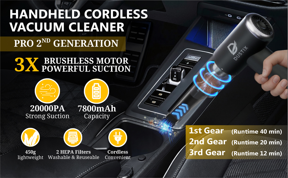 Text reads 'HANDHELD VACUUM CLEANER PRO 2ND GENERATION' '3X BRUSHLESS MOTOR' '20000PA Strong Suction' '7600mAh Capacity' '1st Gear Runtime 40 mins, 2nd Gear Runtime 25 mins'. Product photo shows black handheld vacuum with blue lighting effects.
