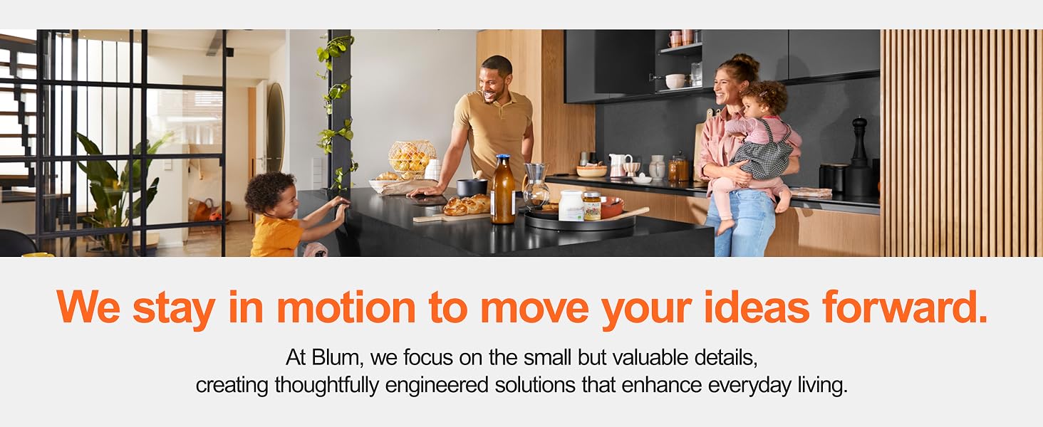 A family in a kitchen. Text reads: We stay in motion to move your ideas forward.