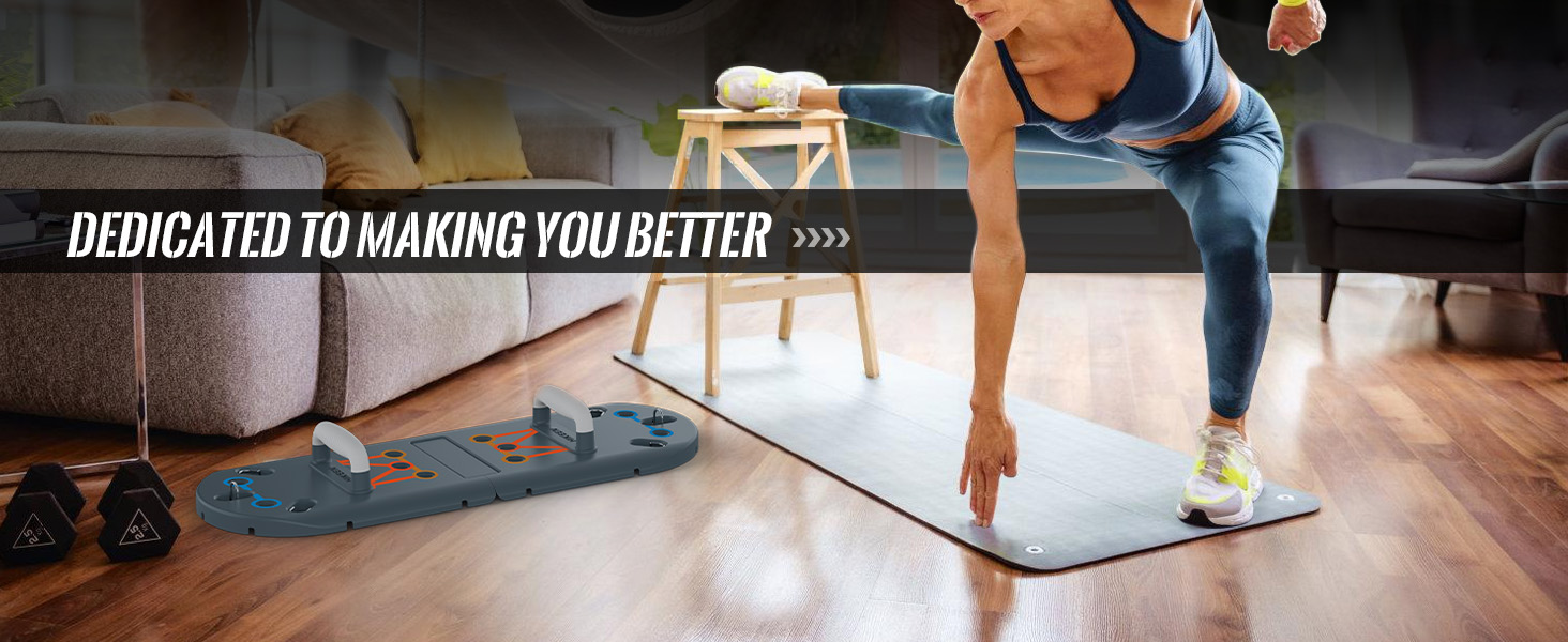 DEDICATED TO MAKING YOU BETTER