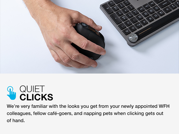 Ergo mouse quiet clicks