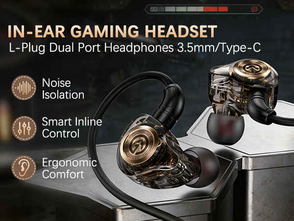 IN-EAR GAMING HEADSET