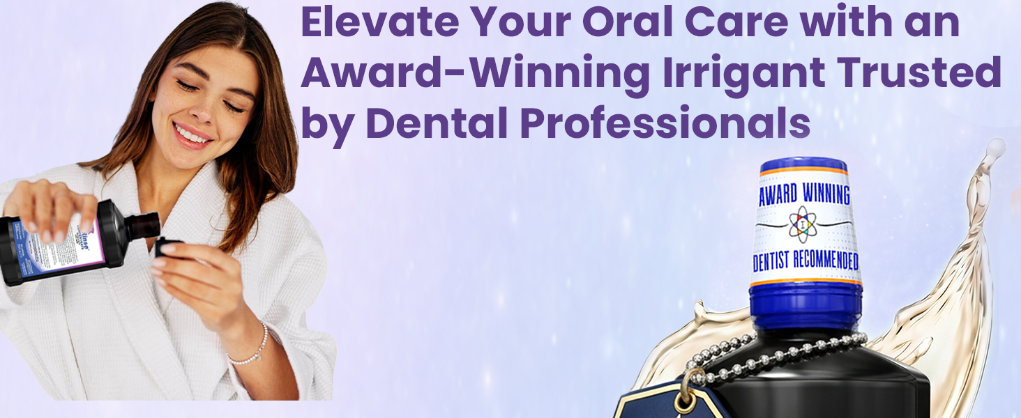 Award-winning oral irrigant concentrate for everyday oral hygiene and fresh breath support