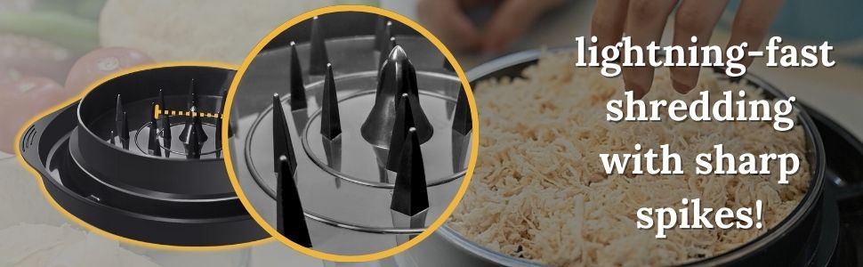 Improved Spikes make it easier to shred meat in seconds!