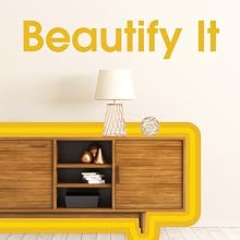 Beautify it