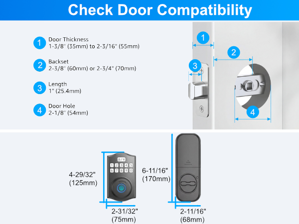 Check door compatibility including thickness and backset for easy setup