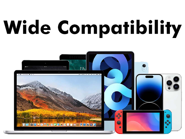 Wide Compatibility