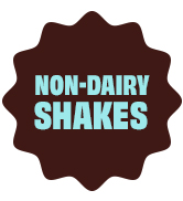 NON-DAIRY SHAKES