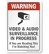 Warning - Video And Audio Surveillance In Progress, If You Are Reading 