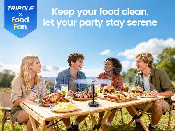 Tripole Food Fan