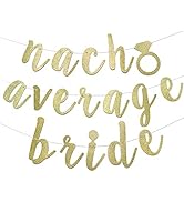Nacho Average Bride Banner for Bridal Shower Mexico Bachelorette Theme Final Fiesta Cinco de Mayo...