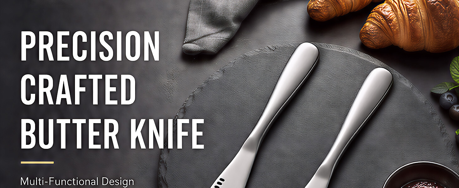PRECISION CRAFTED BUTTER KNIFE Multi-Functional Design Meets Culinary Excellence
