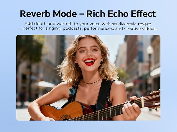 Reverb Mode - Rich Echo Effect