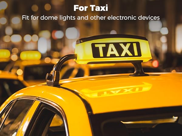 For Taxi Fit for dome lights and other electronic devices