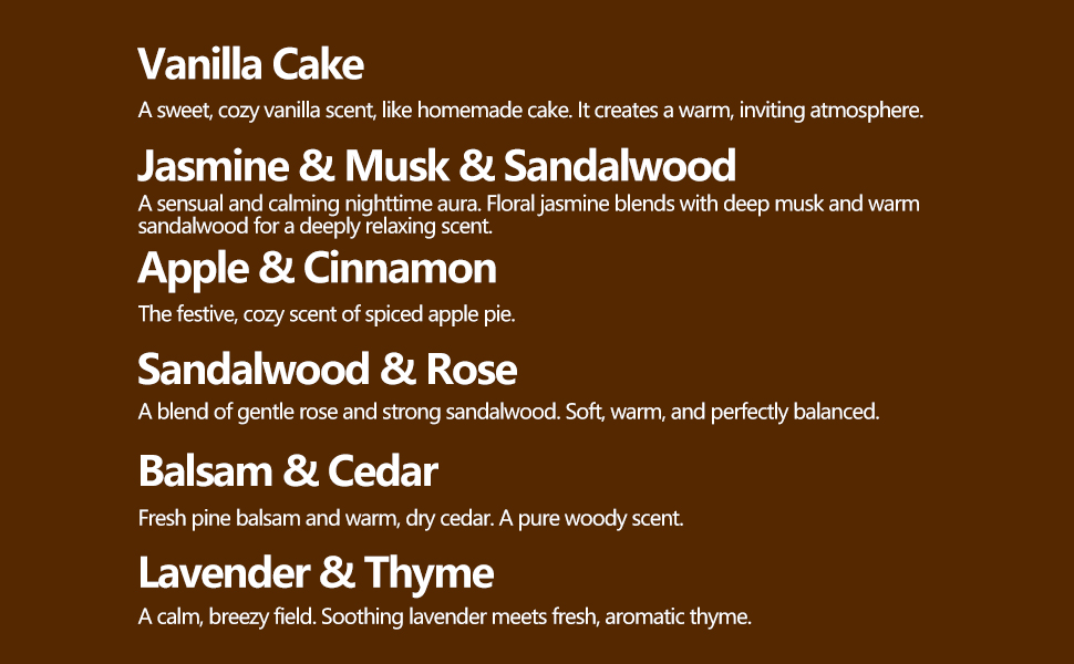 Text reads: 'Vanilla Cake, Jasmine &amp; Musk &amp; Sandalwood, Apple &amp; Cinnamon, Sandalwood &amp; Rose, Balsam &amp; Cedar, Lavender &amp; Thyme' with brief fragrance descriptions for each scent.