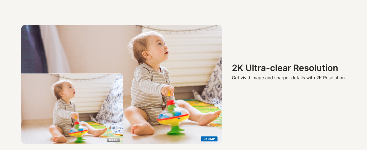 Comparison of two images showing a baby playing with colorful toys, highlighting 2K Ultra-clear Resolution for improved image quality.