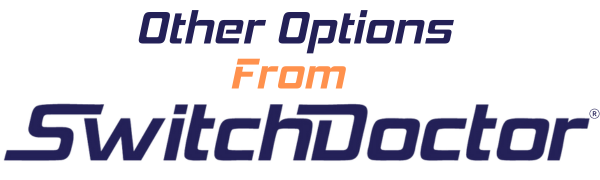 Other Options From Switch Doctor