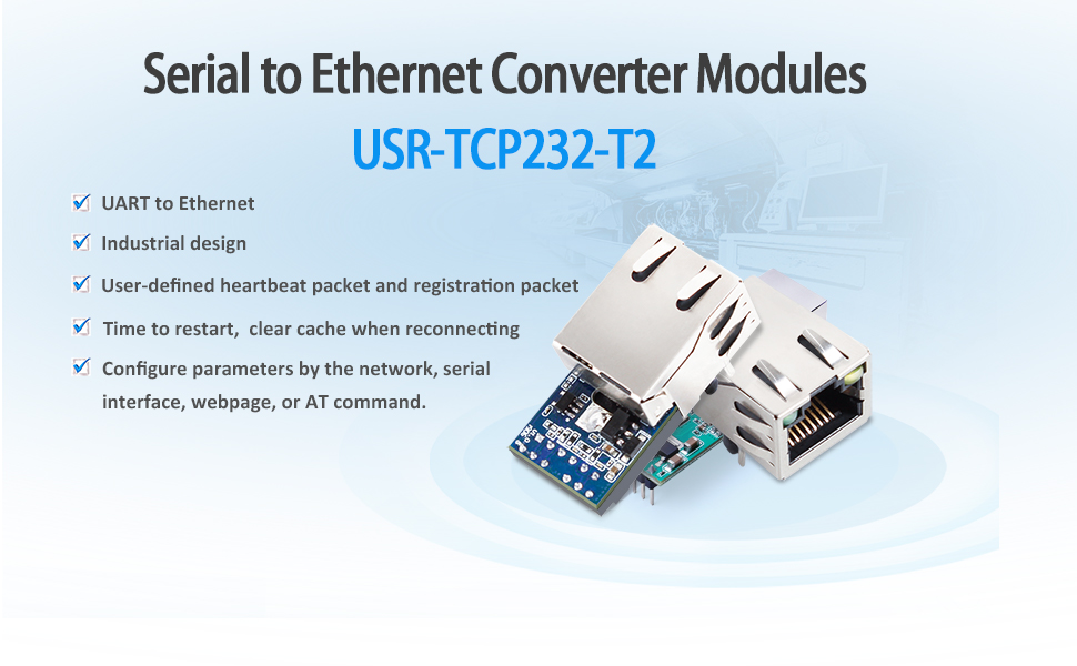 Serial to Ethernet Converter Modules USR-TCP232-T2