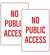Anobell 2 Pack No Public Access Sign 12" x 18" Reflective Aluminum Rust Free Fade Resistant Pre-D...