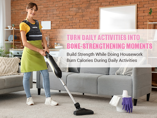 TURN DAILY ACTIVITIES INTO BONE-STRENGTHENING MOMENTS