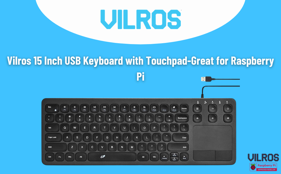 Vilros 15 Inch USB Keyboard with Touchpad-Great for Raspberry Pi