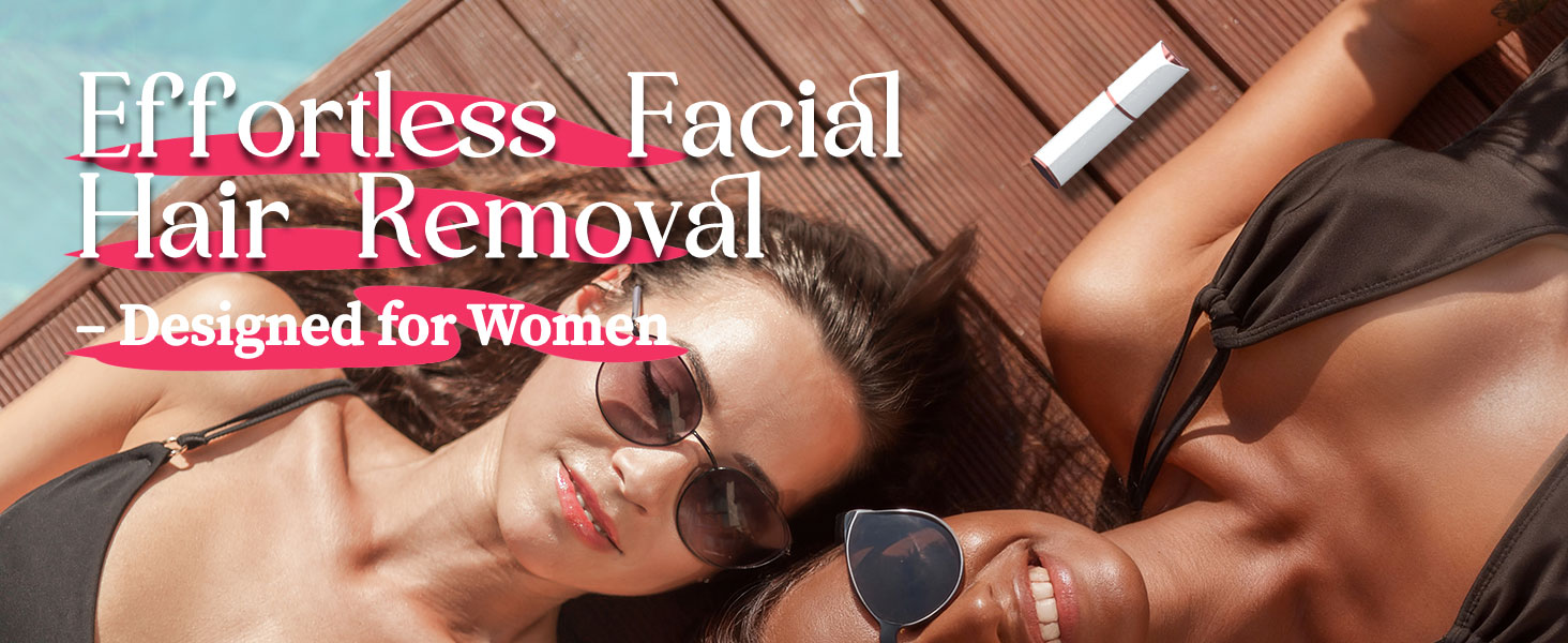 Facial Hair Removal for Women