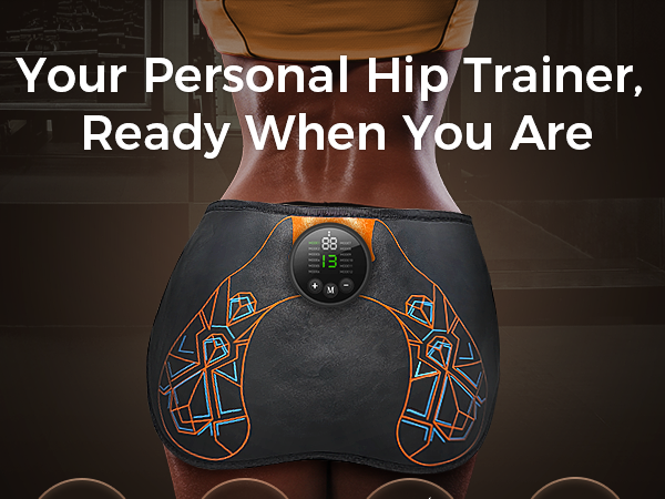 Your Personal Hip Trainer,Ready when You Are