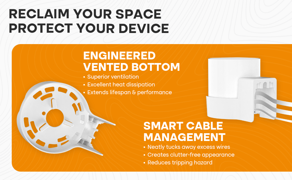 RECLAIM YOUR SPACE PROTECT YOUR DEVICE