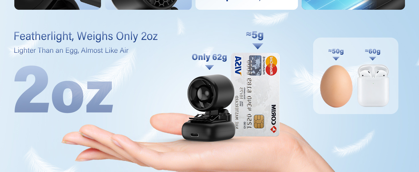 Featherlight personal fan weighs only 2oz lighter than an egg and smaller than a credit card size