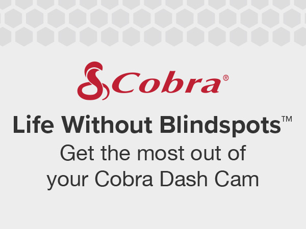 Cobra Dash Cam Accessories - Life without blindspots