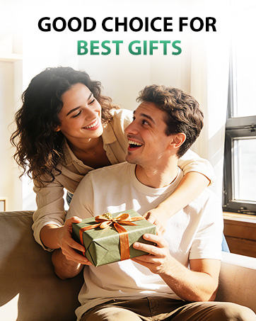 GOOD CHOICE FOR BEST GIFTS