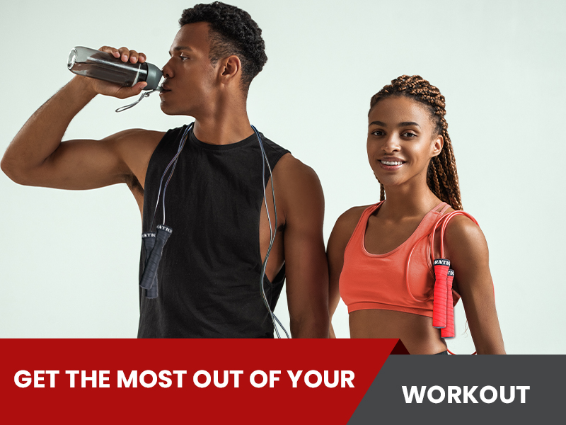 Get the Most Out of Your Workout