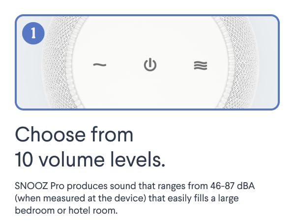 Choose from 10 volume levels