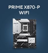 ASUS Prime X870-P WiFi AMD AM5 X870 ATX Motherboard 14+2+1 80A DrMOS Power Stages, DDR5, PCIe 5.0...