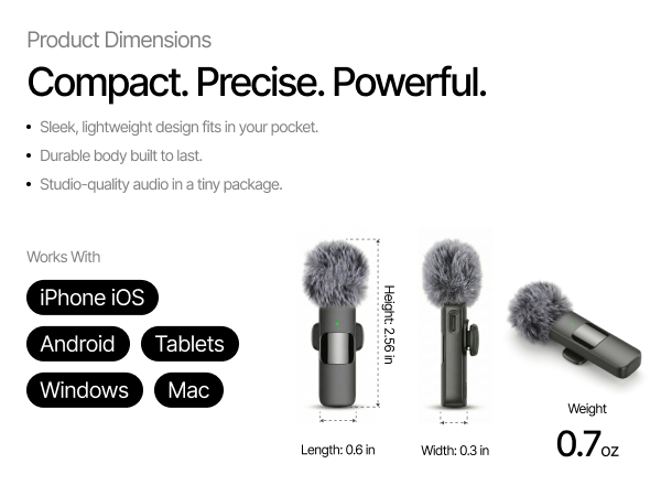mini mic pro size diagram: 2.56in tall, 0.6in long, 0.3in wide, total weight 0.7 oz, compact and lig