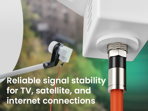 Reliable signal stability for TV, satellite, and internet connections