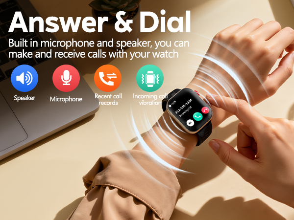 Answer &amp; Dial Built in microphone and speaker, you can make and receive calls with your watch