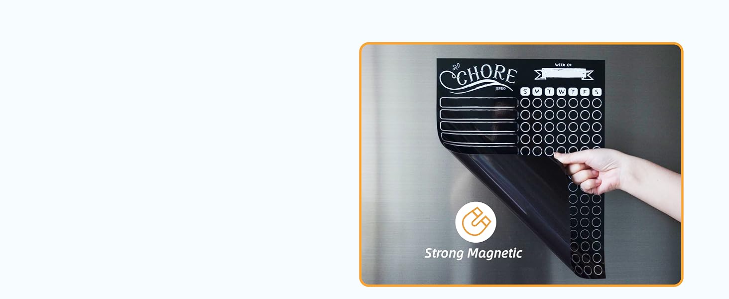 Our chore chart has a whole magnetic backside. It sticks onto the fridge without sliding or falling.