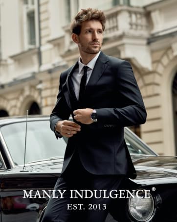 manly indulgence